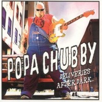 Purchase Popa Chubby - Deliveries After Dark