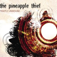 Purchase The Pineapple Thief - Tightly Unwound