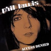 Purchase Phil Lewis - Access Denied