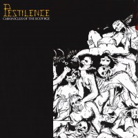 Purchase Pestilence - Chronicles Of The Scourge