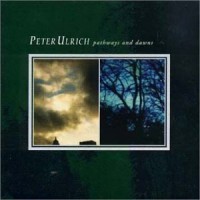 Purchase Peter Ulrich - Pathways And Dawns