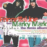 Purchase Prince Ital Joe & Marky Mark - The Remix Album