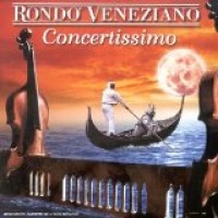 Purchase Rondo Veneziano - Concertissimo