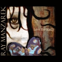 Purchase Ray Manzarek - Love Her Madly
