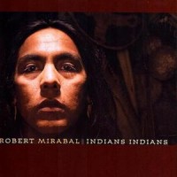 Purchase Robert Mirabal - Indians Indians