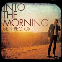 Purchase Ben Rector - Into the Morning