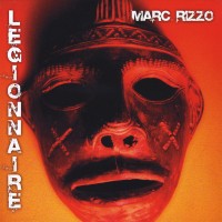 Purchase Marc Rizzo - Legionnaire
