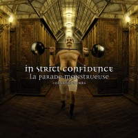 Purchase In Strict Confidence - La Parade Monstrueuse CD1