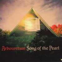Purchase Arbouretum - Song of the Pearl