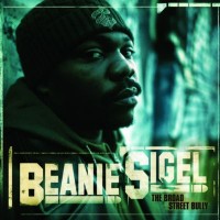 Purchase Beanie Sigel - The Broad Street Bully