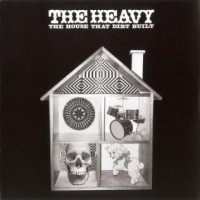 Purchase The Heavy - The House That Dirt Built