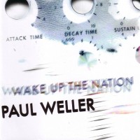 Purchase Paul Weller - Wake Up the Nation