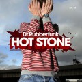 Buy Dr. Rubberfunk - Hot Stone Mp3 Download
