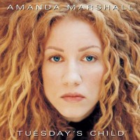 Purchase Amanda Marshall - Tuesday's Child