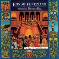 Purchase Rondo' Veneziano - Venezia Romantica