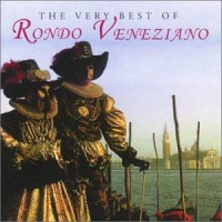 Purchase Rondo' Veneziano - Very Best of Rondo Veneziano