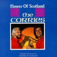 Purchase The Corries - Flower of Scotland