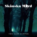 Buy Skånska Mord - The Last Supper Mp3 Download