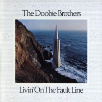 Purchase The Doobie Brothers - Livin' On The Fault Line