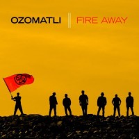 Purchase Ozomatli - Fire Away