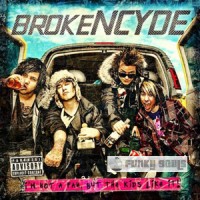 Purchase Brokencyde - I'm Not A Fan..But The Kids Like It