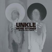 Purchase Unkle - More Stories