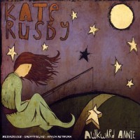 Purchase Kate Rusby - Awkward Annie