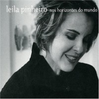 Purchase Leila Pinheiro - Nos Horizontes Do Mundo