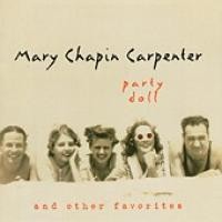 Purchase Mary Chapin Carpenter - Party Doll And Other Favorites