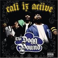 Purchase Tha Dogg Pound - Cali Iz Active