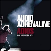 Purchase Audio Adrenaline - Adios: Greatest Hits