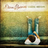 Purchase Dave Barnes - Chasing Mississippi