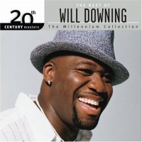 Purchase Will Downing - 20Th Century Masters: The Millennium Collection