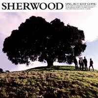 Purchase Sherwood - Sing, But Keep Going