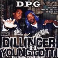 Purchase Tha Dogg Pound - Dillinger And Young Gotti, Vol. 2: Tha Saga Continues