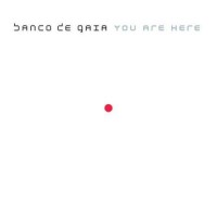 Purchase Banco De Gaia - You Are Here