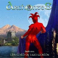 Purchase Archontes - Book One: The Child Of Two Worlds