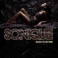 Purchase Sonique - Born To Be Free