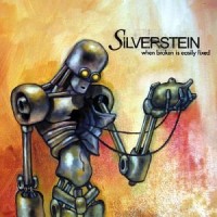Purchase Silverstein - When Broken Is Easily Fixed