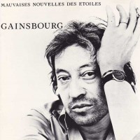 Purchase Serge Gainsbourg - Mauvaises Nouvelles Des Etoiles (Vinyl)