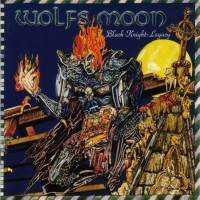 Purchase Wolfs Moon - Black Knight Legacy