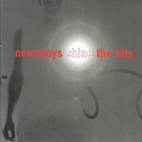 Purchase Newsboys - Shine... The Hits
