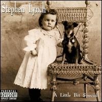Purchase Stephen Lynch - A Little Bit Special
