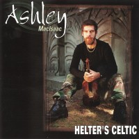 Purchase Ashley MacIsaac - Helter's Celtic