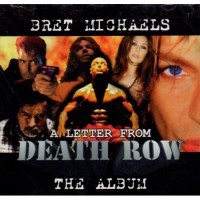Purchase Bret Michaels - A Letter From Death Row