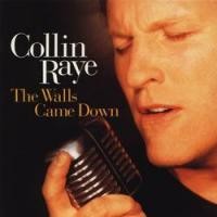 Purchase Collin Raye - The Walls Came Down