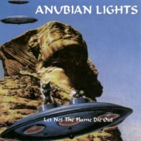 Purchase Anubian Lights - Let Not The Flame Die Out