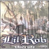 Purchase Lil Rob - Crazy Life