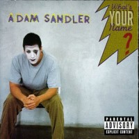 Purchase Adam Sandler - What's Your Name?