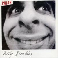 Purchase Phish - Billy Breathes
